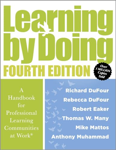 Learning by Doing A Handbook for Professional Learning Communities at Work