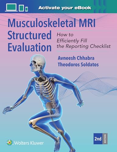 Musculoskeletal MRI Structured Evaluation How to Efficiently Fill in the Reporting Checklist