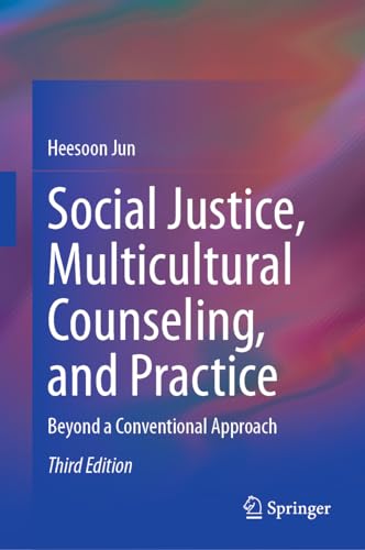 Social Justice, Multicultural Counseling, and Practice Beyond a Conventional Approach