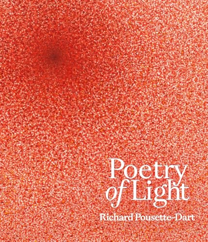 Poetry of Light Richard Pousette-Dart