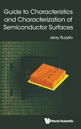 Guide to Characteristics and Characterization of Semiconductor Surfaces