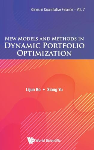 New Models and Methods in Dynamic Portfolio Optimization