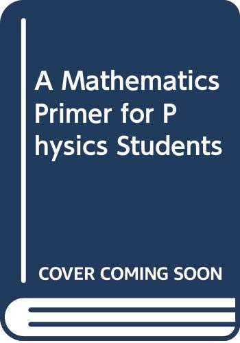 A Mathematics Primer for Physics Students