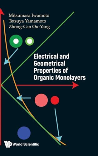 ELECTRICAL AND GEOMETRICAL PROPERTIES OF ORGANIC MONOLAYERS