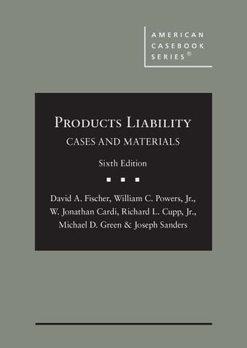 Products Liability Cases and Materials