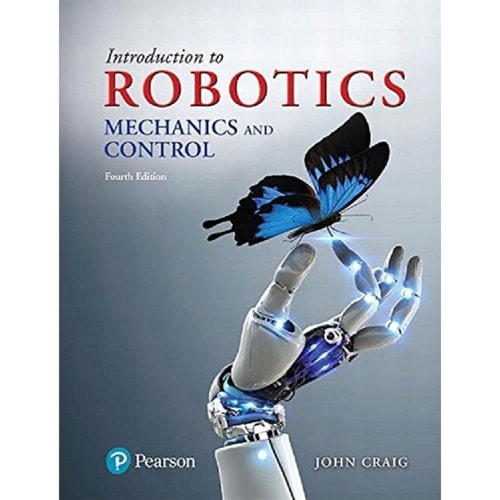 Introduction to Robotics Mechanics and Control