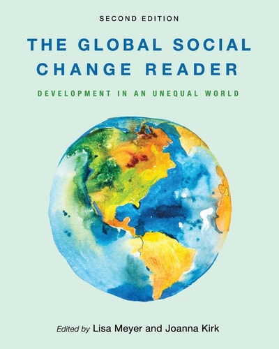 The Global Social Change Reader Development in an Unequal World