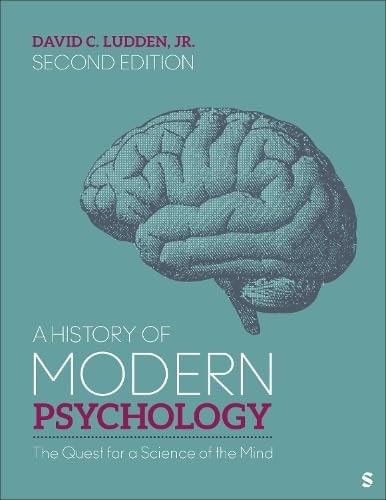 A History of Modern Psychology The Quest for a Science of the Mind
