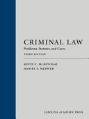 Criminal Law Problems, Statutes, and Cases