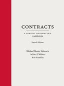 Contracts A Context and Practice Casebook