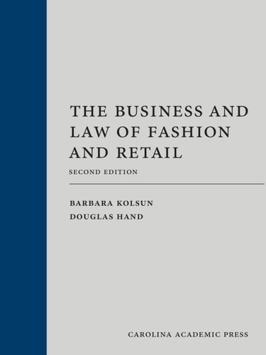 The Business and Law of Fashion and Retail