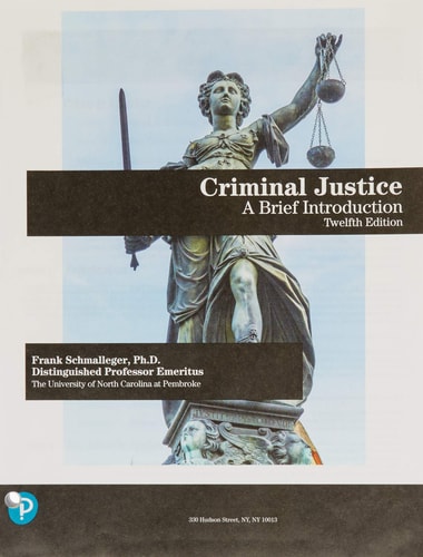 Criminal Justice A Brief Introduction