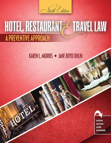Hotel, Restaurant, and Travel Law A Preventive Approach