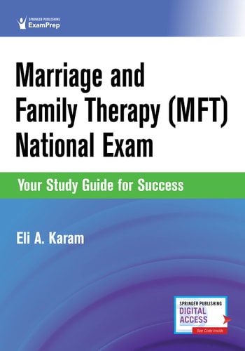 Marriage and Family Therapy (Mft) National Exam Your Study Guide for Success