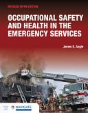 Occupational Safety and Health in the Emergency Services