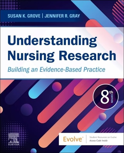 Understanding Nursing Research Building an Evidence-based Practice