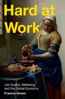 Hard at Work Job Quality, Wellbeing, and the Global Economy