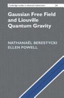 Gaussian Free Field and Liouville Quantum Gravity