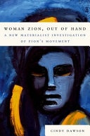 Woman Zion, Out of Hand A New Materialist Investigation of Zion's Movement