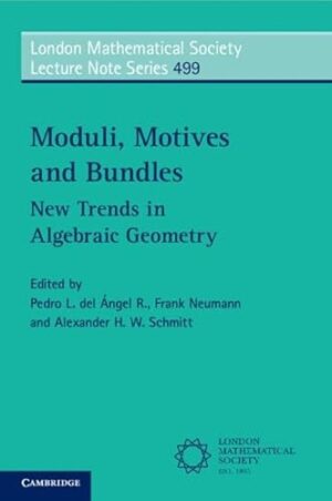 Moduli, Motives and Bundles New Trends in Algebraic Geometry