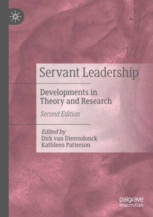 Servant Leadership: Developments in Theory and Research