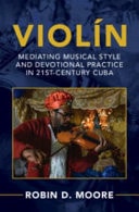 Violín Mediating Musical Style and Devotional Practice in 21st-Century Cuba