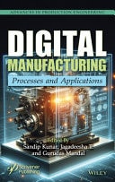 Digital Manufacturing Processes & Applications
