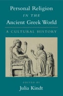 Personal Religion in the Ancient Greek World A Cultural History