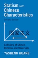 Statism with Chinese Characteristics A History of China's Reforms and Reversals