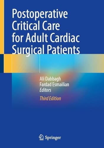Postoperative Critical Care for Adult Cardiac Surgical Patients