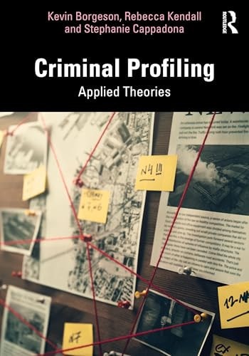 Criminal Profiling Applied Theories