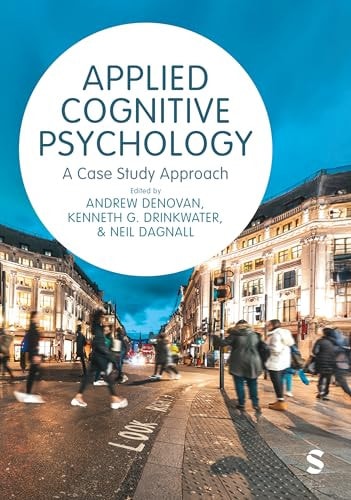 Applied Cognitive Psychology A Case Study Approach
