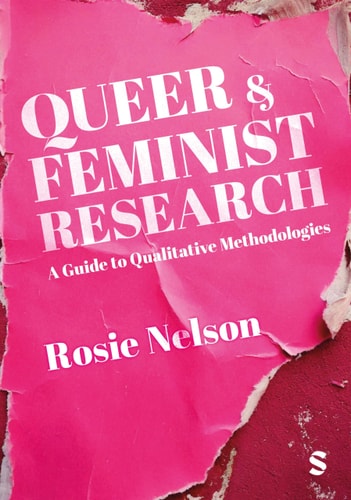 Queer and Feminist Research A Guide to Qualitative Methodologies