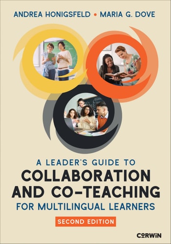 A Leaders Guide to Collaboration and Co-Teaching for Multilingual Learners