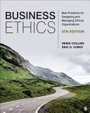 Business Ethics Best Practices for Designing and Managing Ethical Organizations