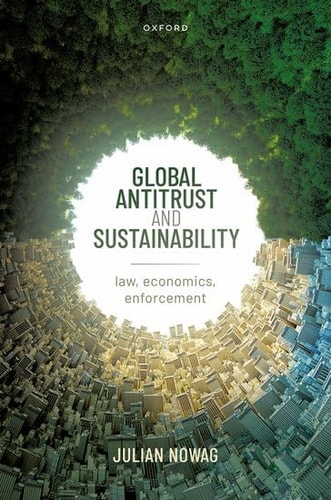 Global Antitrust and Sustainability Law, Economics, Enforcement