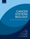 Cancer Systems Biology Translational Mathematical Oncology