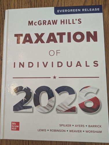 McGraw Hill's Taxation of Individuals 2026, Hardcover, Spilker