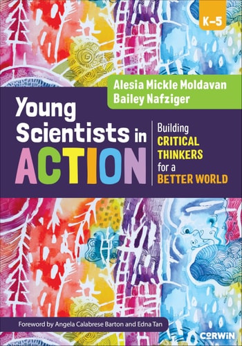 Young Scientists in Action Building Critical Thinkers for a Better World