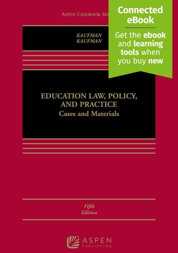 Education Law, Policy, and Practice Cases and Materials