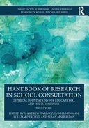 Handbook of Research in School Consultation Empirical Foundations for Educational and Human Sciences