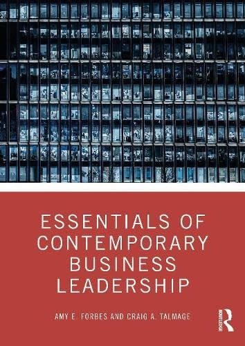 Essentials of Contemporary Business Leadership