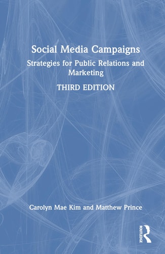 Social Media Campaigns Strategies for Public Relations and Marketing
