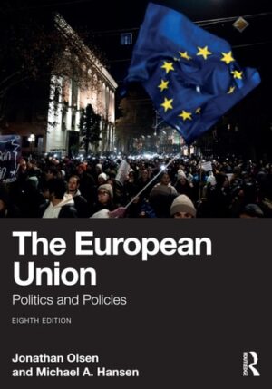 The European Union Politics and Policies