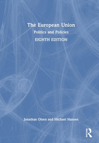 The European Union Politics and Policies