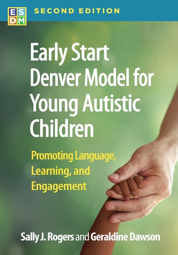 Early Start Denver Model for Young Autistic Children Promoting Language, Learning, and Engagement