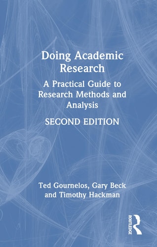 Doing Academic Research A Practical Guide to Research Methods and Analysis