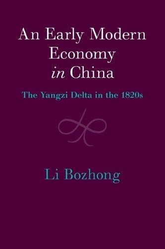 An Early Modern Economy in China The Yangzi Delta in the 1820s