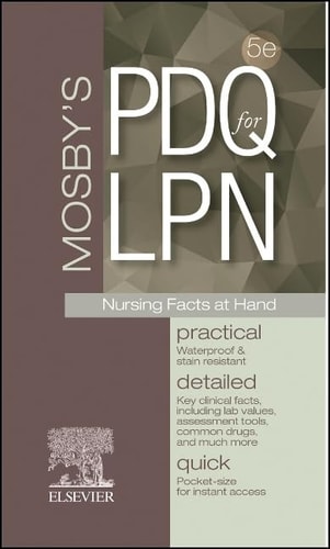 Mosby's PDQ for LPN Practical, Detailed, Quick