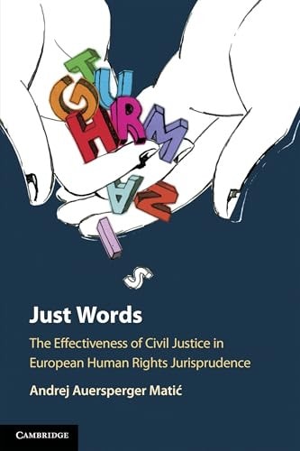 Just Words: The Effectiveness of Civil Justice in European Human Rights Jurisprudence